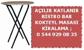 Kayseri açılır katlanır bar bistro masası kiralama