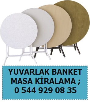 Kayseri yuvarlak banket masa kiralama